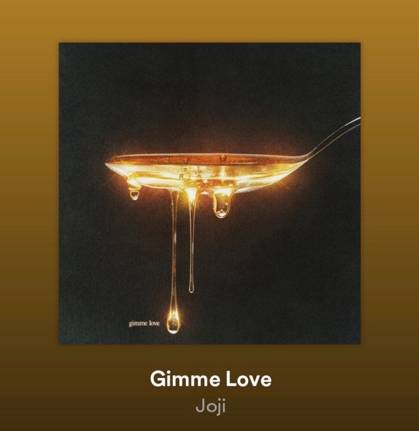 Canción Gimme Love - Joji