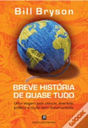 Breve História de Quase Tudo