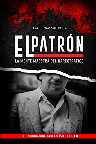 Libros El Patron: La Mente Maestra Del Narcotráfico: 2