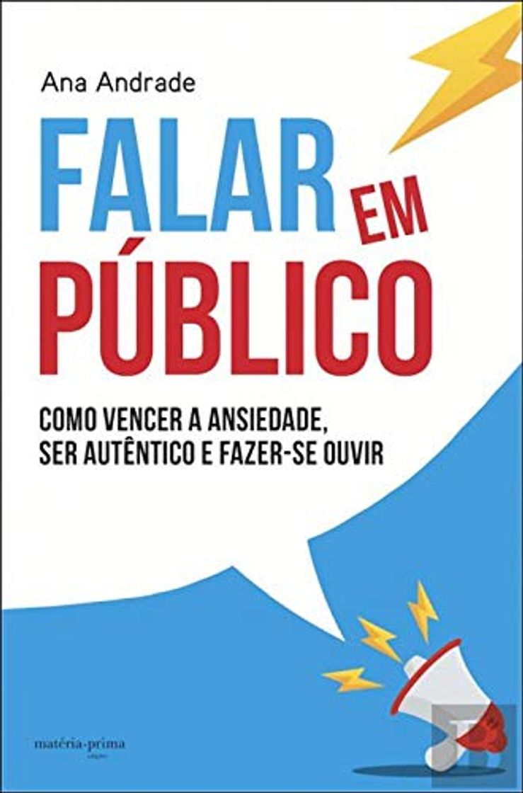 Falar em Público Como vencer a ansiedade, ser autêntico e fazer