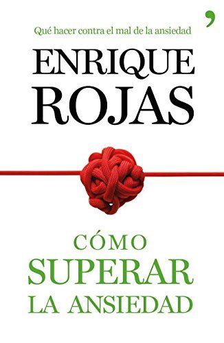 Book Cómo superar la ansiedad: La obra definitiva para vencer el estrés, las