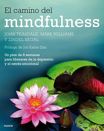 Book El camino del mindfulness: Un plan de 8 semanas para liberarse de