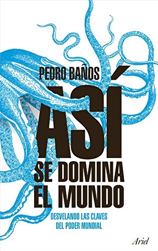 Libro Así se domina el mundo: Desvelando las claves del poder mundial