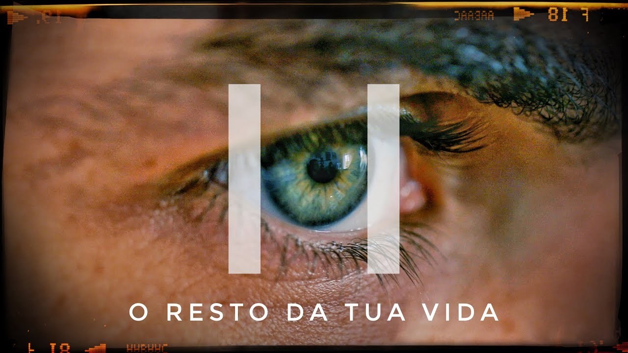 Película o resto da tua vida __ o passado (II) 