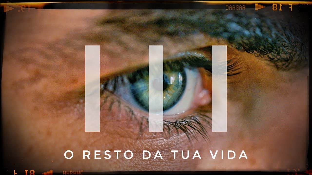 Movie o resto da tua vida __ a estratégia (III) 