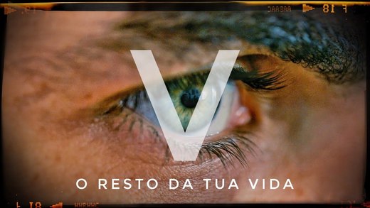 o resto da tua vida __ falsear amizades (V) 