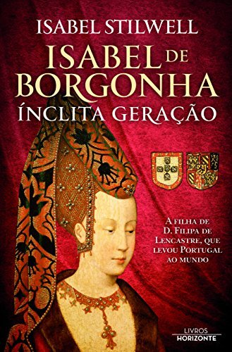 Libro Isabel de Borgonha Inclita Geraçao