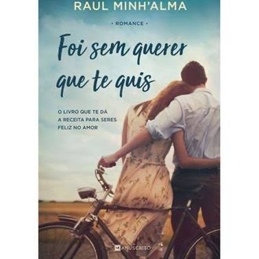 Moda Foi sem Querer que te Quis - Raul Minh'alma - Fnac