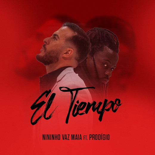 Nininho Vaz Maia feat. Prodígio - El Tiempo