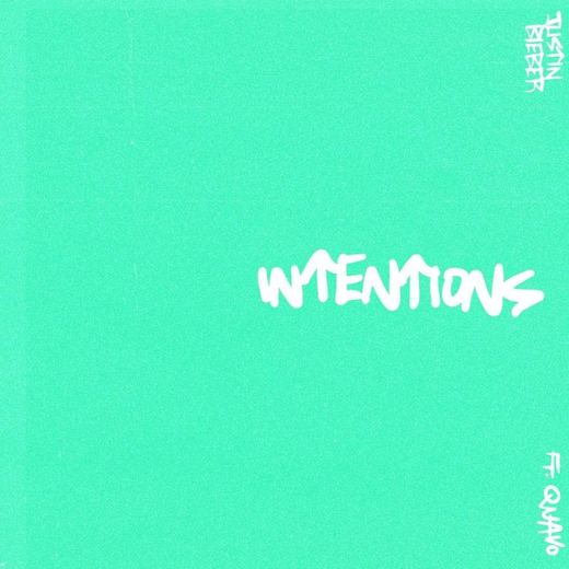 Intentions (feat. Quavo)