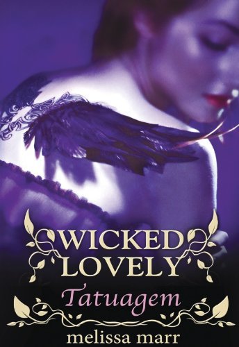 Book Wicked Lovely - Tatuagem