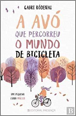 Libro A AVÓ QUE PERCORREU O MUNDO DE BICICLETA