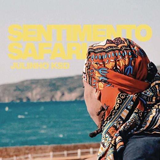 Julinho Ksd - Sentimento Safari