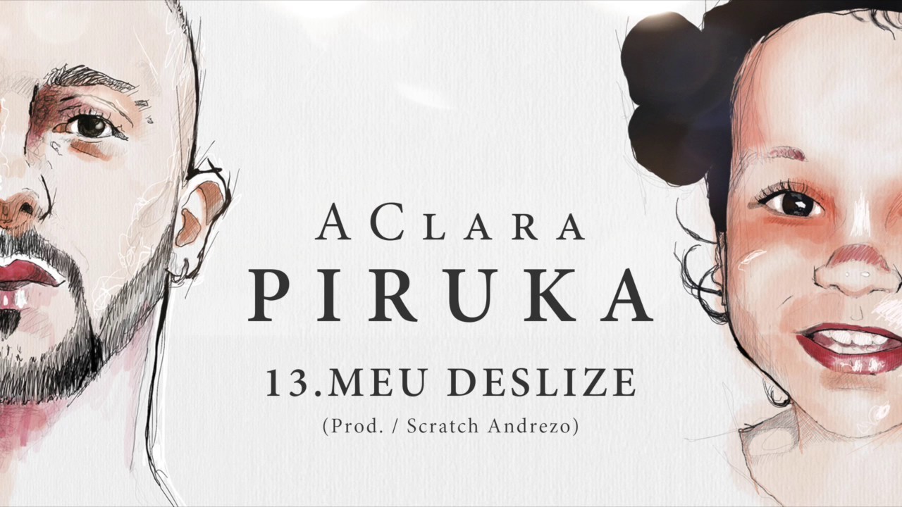 Canciones Piruka - Meu deslize