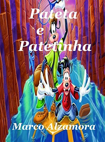 Libros Pateta e Patetinha: Patetinha estava com o futuro garantido.