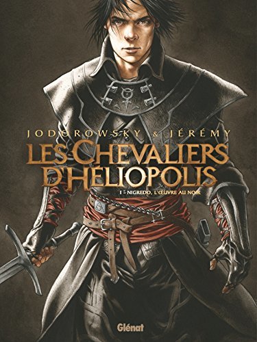 Book Les Chevaliers d'Héliopolis - Tome 01 : Nigredo, l'oeuvre au noir