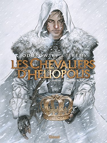Book Les Chevaliers d'Héliopolis - Tome 02 : Albedo, L'Oeuvre au blanc