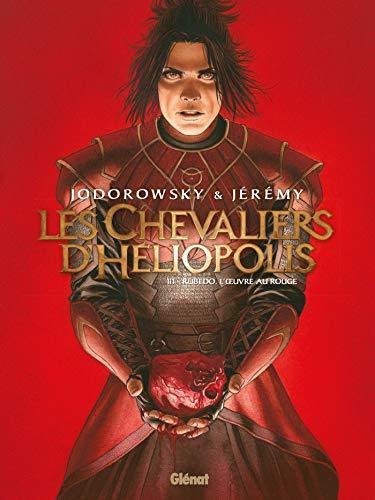 Book Les Chevaliers d'Héliopolis - Tome 03: Rubedo, l'oeuvre au rouge
