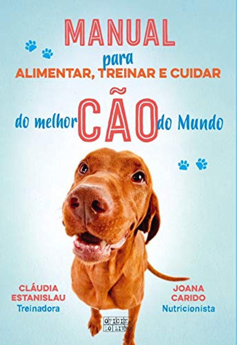 Libros Manual para alimentar, treinar e cuidar do melhor cão do Mundo