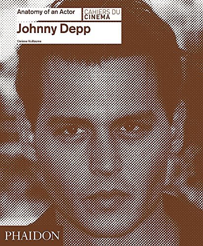 Libro Johnny Depp. Anatomy Of An Actor