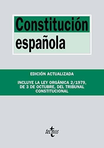 Constitución Española: Incluye la Ley Orgánica del Tribunal Constitucional