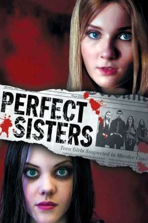 Película Perfect Sisters