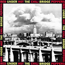 Music Under the bridge - Red hot chili peppers 