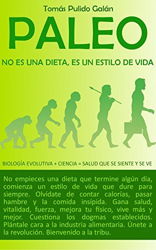 Libro PALEO: no es una dieta, es un estilo de vida: Biología Evolutiva