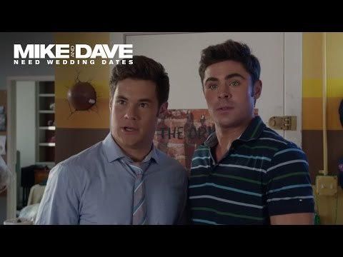 Mike and Dave Need Wedding Dates | Official Trailer [HD] - YouTube