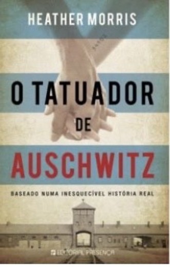 O tatuador de Auschwitz 