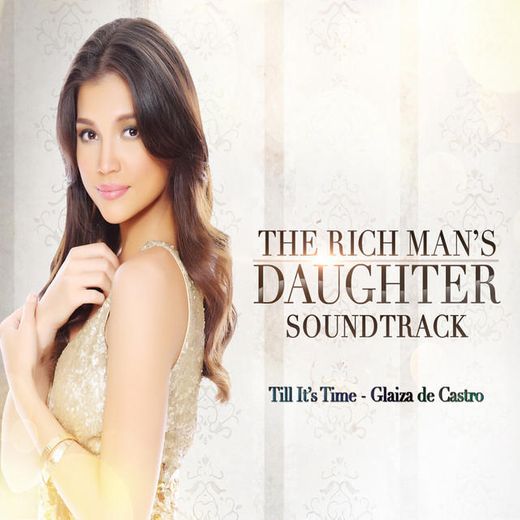 Till It's Time - From "The Rich Man's Daughter"
