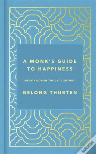 The monk's guide to happiness