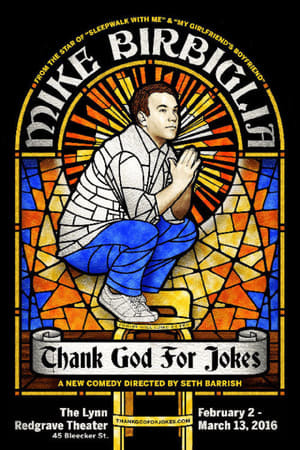 Movie Mike Birbiglia: Thank God for Jokes