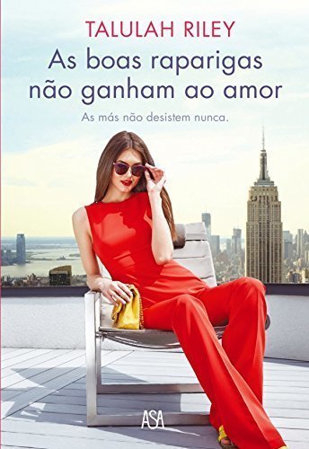 Book As Boas Raparigas Não Ganham ao Amor