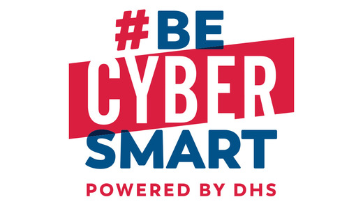 Be Cyber Smart! 
