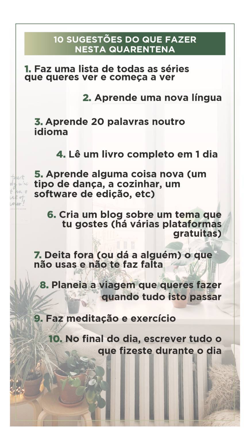 Fashion 10 sugestões do que fazer nesta quarentena