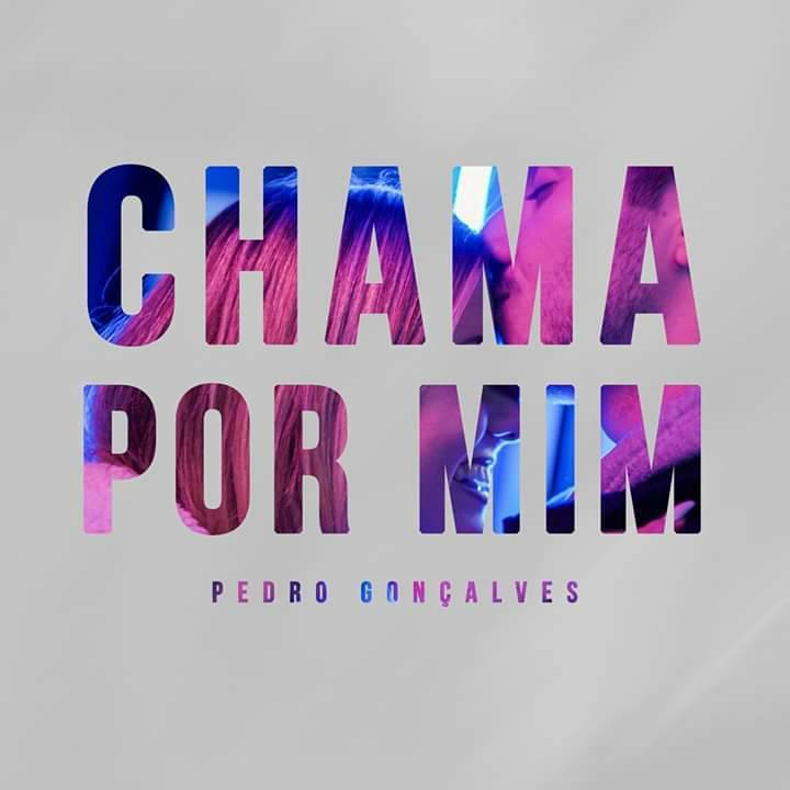 Canciones Chama Por Mim - Pedro Goncalves