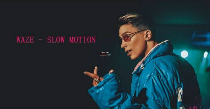 Slow Motion - WAZE