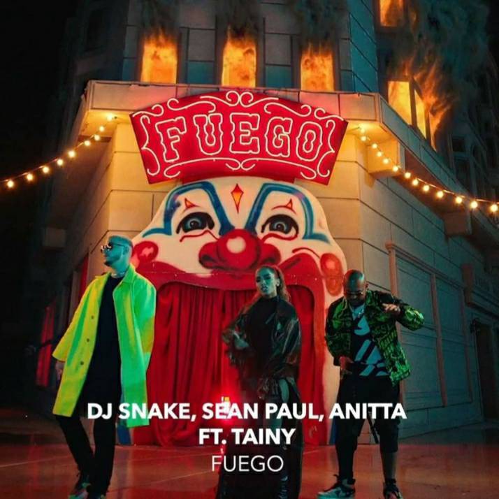 Canciones Fuego (Dj Snake & Sean Paul & Anitta ft Tainy)