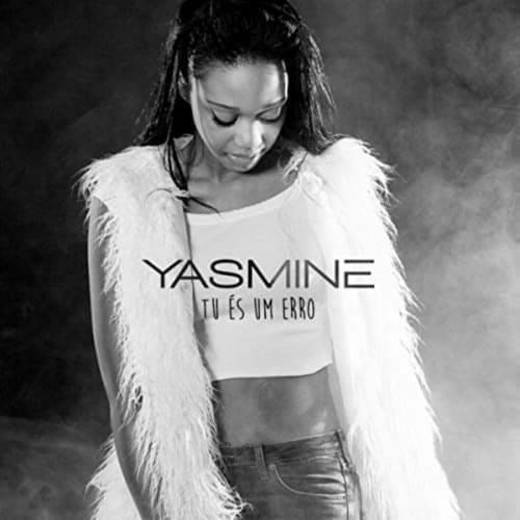 Tu És Um Erro - Yasmine