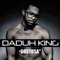 Music Gostosa - Daduh King