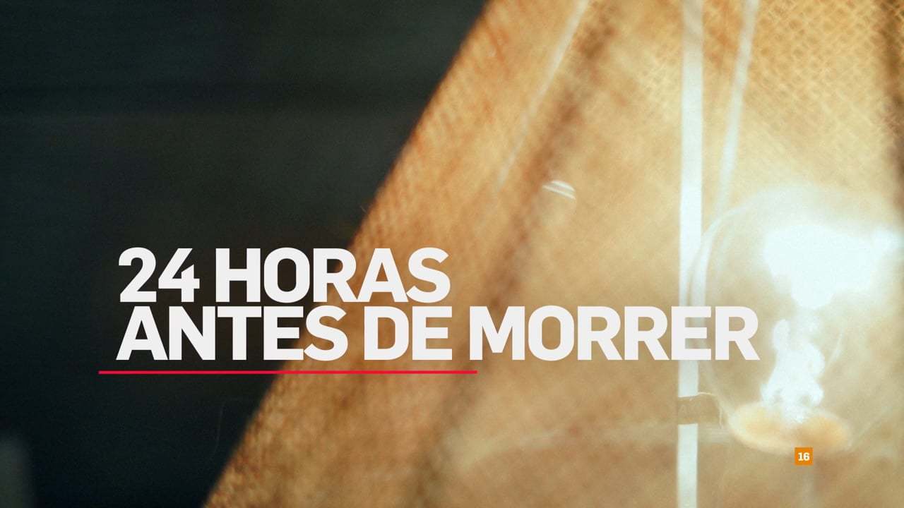 Serie 24 horas antes de morrer 