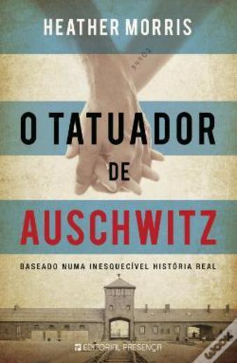 O tatuador de Auschwitz