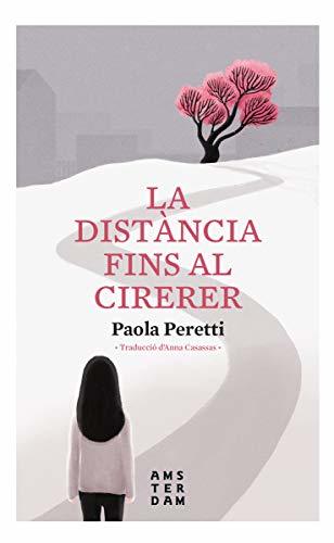 Libro La distància fins al cirerer