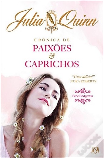 Júlia Quinn - Crónicas de Paixões & Caprichos