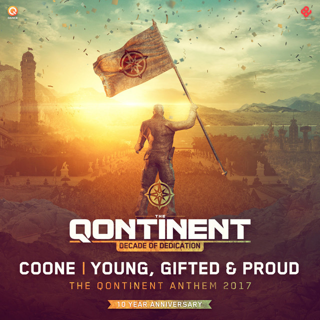 Music Young, Gifted & Proud (The Qontinent Anthem 2017)