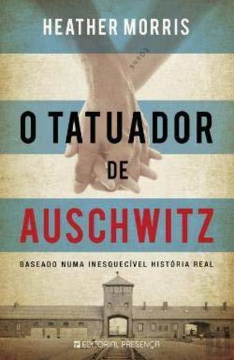 O Tatuador de Auschwitz