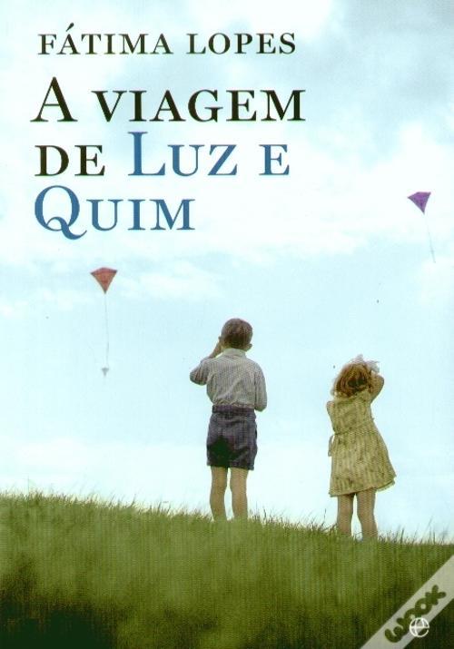 A Viagem de Luz e Quim