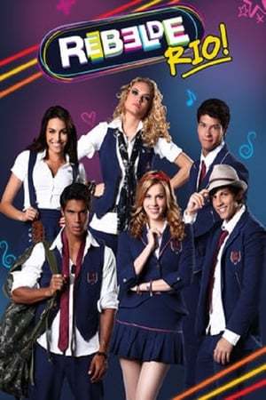 Serie Rebelde Rio