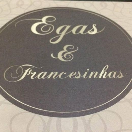 Egas & Francesinhas 